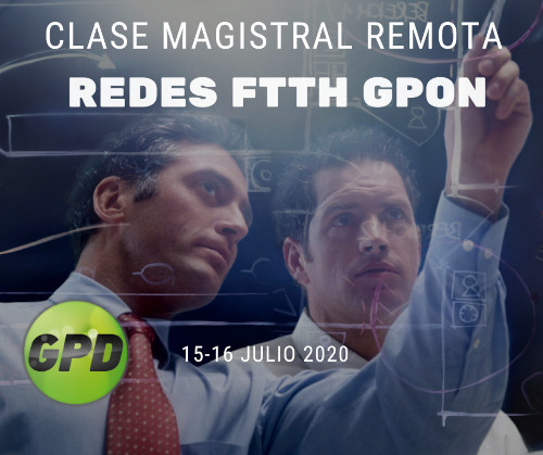 Clase magistral sobre redes FTTH GPON